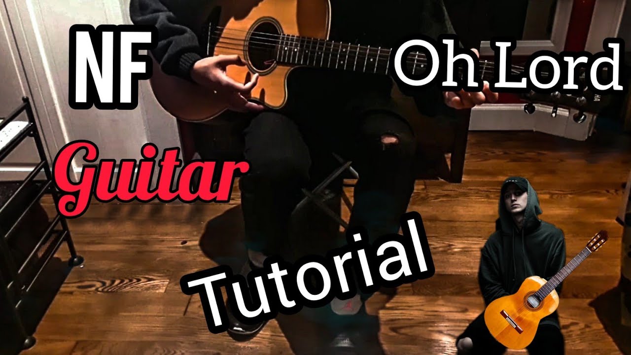 NF - Oh lord guitar | tutorial - YouTube
