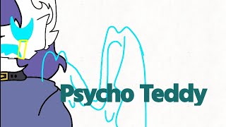 •/ Psycho Teddy \\ FlipaClip animation \\ Бγργндγчσκ /•