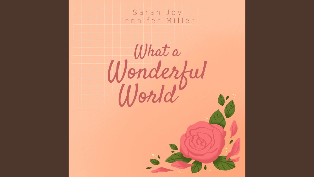 What a Wonderful World YouTube