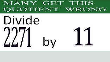 Divide     2271      by     11  Many  get  this  quotient   wrong