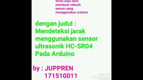 mendeteksi jarak menggunakan sensor ultrasonik HC-04 pada Arduino