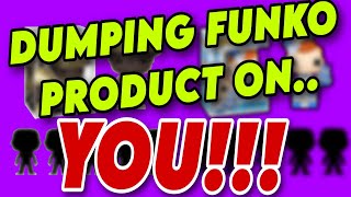 FUNKO DUMPING THEIR PRODUCT ON YOU TRASH GASTLECAST LIVE FUNKO POP NEWS