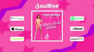 Frank Savannah Feat Salina Costa  El Ritmo De La Noche extended Mix