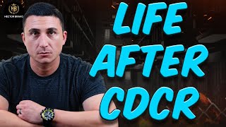 Prison: Life After the California Department of Corrections (CDCR)