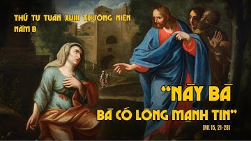 🔴( Trực Tuyến ) : Thánh Lễ Thứ Tư Tuần XVIII Thường Niên