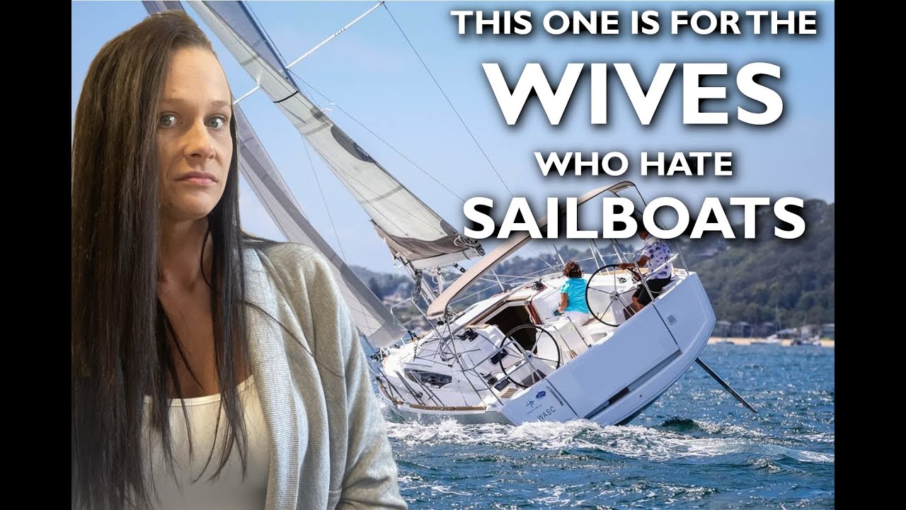 Wives Who Hate Sailboats – Ep 266 – Lady K Sailing