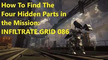 Armored Core 6: How To Find The Four (4) Hidden Parts on Mission "Infiltrate Grid 086"