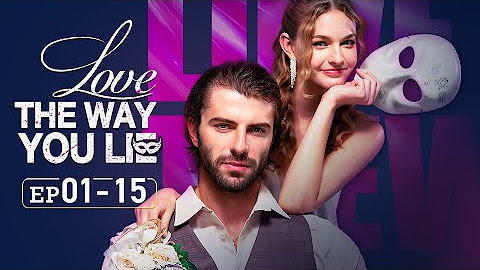 Love The Way You Lie Full Movie - All Episode's 1-15 Finale 2024 On