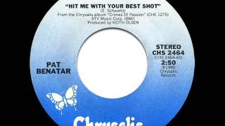 Pat Benatar - Hit Me With Your Best Shot (Single Version)