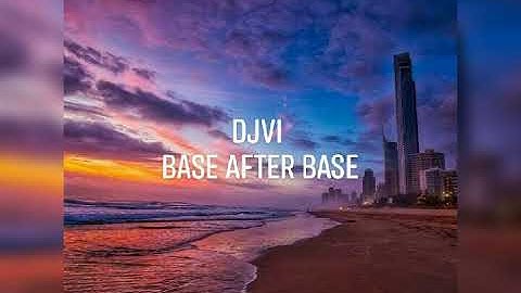 DJVI = Base After Base [Official Music Lyric Video]