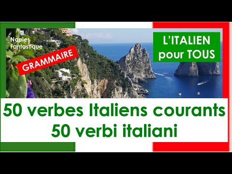 𝗖𝗼𝗻𝗷𝘂𝗴𝗮𝗶𝘀𝗼𝗻 𝗶𝘁𝗮𝗹𝗶𝗲𝗻 🇮🇹 | 50 VERBES italiens essentiels d&rsquo;usage courant | Niveau débutants