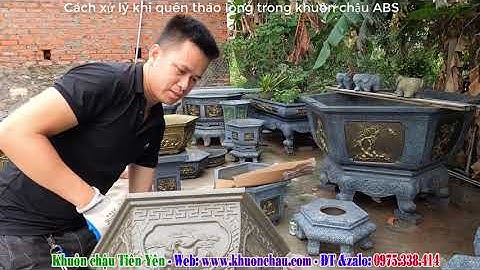 3 bước xử lý khi quên tháo lòng trong khuôn chậu ABS