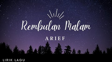 Rembulan Malam - Arief - Lirik Lagu