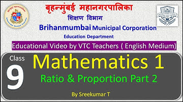 Class 9 Mathematics L 4 Ratio & Proportion Part 2  by BMC VTC Teacher Sreekumar T