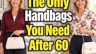 7 Bags That Make You Look Rich and Elegant After 60