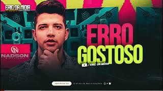 NADSON O FERINHA - ERRO GOSTOSO