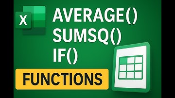 Average , SUMSQ  and If  Functions