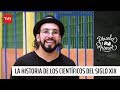 La historia de los científicos del siglo XIX -  Edo Caroe | Prueba de humor