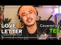 LOVE LETTER / 槇原敬之|cover by.TEE