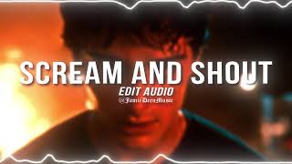 Will.i.am, Britney Spears - Scream And Shout [edit audio]