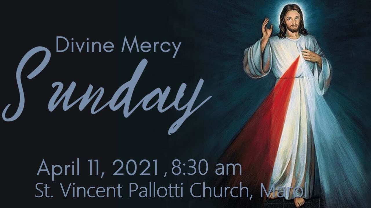 Divine Mercy Sunday Holy Eucharist 11Apr 830am St. Vincent