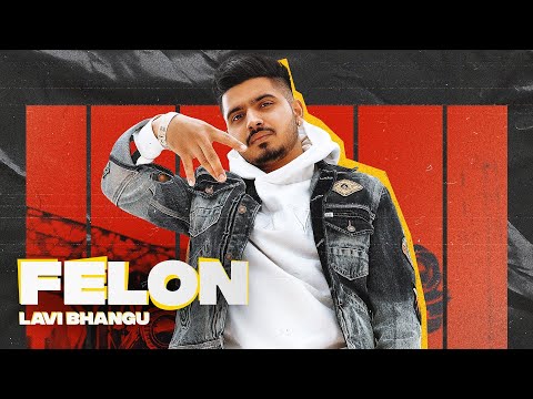 Felon Lavi Bhangu Official Video Latest Punjabi Song 2023