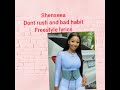 Shenseea- bad habit/don