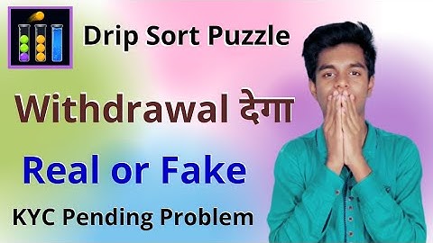 Drip Sort puzzle Withdrawal Kaise Kare - Drip Sort Puzzle Real or Fake - Drip Sort Puzzle