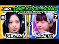 SAVE ONE DROP ONE: SPECIAL EDITION (SAVE ONE SONG KPOP) #2 - FUN KPOP GAMES 2024