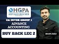 CA Inter Advanced Accounting | Buy Back | Lec 2 | by CMA Kapil Talreja | HGPA Classes |