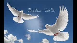 White Doves - Cider Sky Lyric Video chords