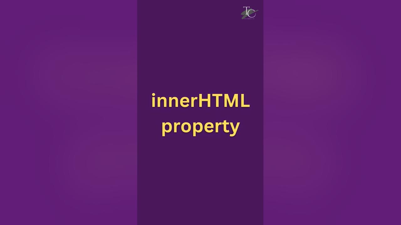 JavaScript Output techniques part 4 | innerHTML property | JavaScript ...