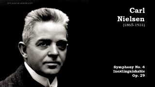 Carl Nielsen | Symphony No. 4 Op. 29 | Inextinguishable @ClassicalAmberLightChannel Study Music