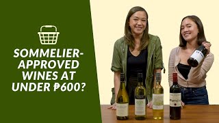 Somm Picks: Best Cheap Wines Under ₱600 in the Philippines | Filipino Sommeliers in Manila