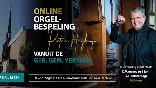 Pieter Heykoop | Online orgelbespeling vanuit de Ger. Gem. te Yerseke