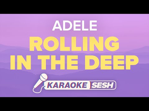 Adele - Rolling In The Deep (Karaoke)