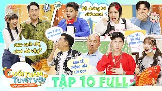 Cuối Tuần Tuyệt Vời| Tập 10: Bị Lyly, Trung Quân chê chơi dở,Trường Giang Diệu Nhi Hari sốc toàn tập