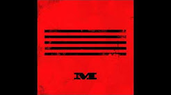 [Single] BIGBANG (ë¹…ë±…) â€" M  Donwload MP3  - Durasi: 0:12. 