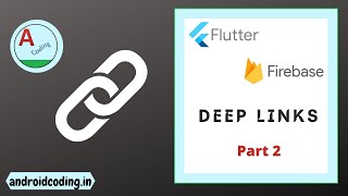 Flutter : Deep linking tutorial part 2 | flutter coding | Doovi