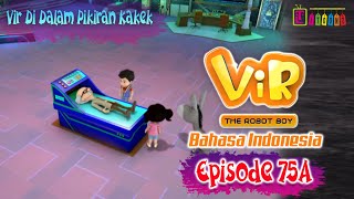 Vir The Robot Boy Eps 75A Full Version - Vir Di Dalam Pikiran Kakek | Animasi India Series | Itoonz