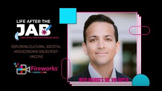 Life After The Jab | Episode 1 with MSNBC'S Dr. Vin Gupta