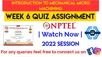 Introduction To Mechanical Micro Machining Solution | Week - 6 | NPTEL | SWAYAM Solution | Nptel