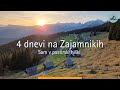 Planina Zajamniki | za 4 dni v pastirsko kočo brez vode in elektrike | mir, sonce, narava |