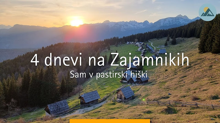Z vlakom na Planino Zajamniki | za 4 dni v pastirsko kočo brez vode in elektrike | izlet Slovenija