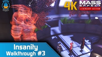 Mass Effect 1: Legendary Edition 4K Insanity Walkthrough #3