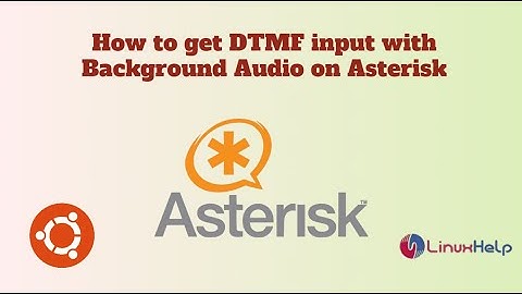 How to get DTMF input with Background Audio on Asterisk