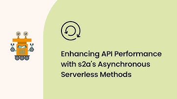 Enhancing API Performance with s2a