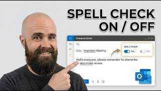 How To Turn Spell Check On/Off In Outlook [Simplified]