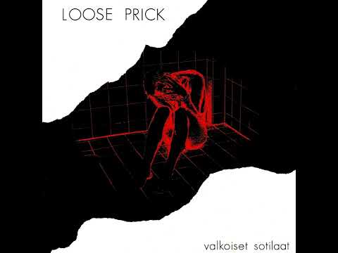 Loose Prick — LOOSE PRICK - Valkoiset Sotilaat LP (1980)