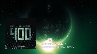 A-Tronix &amp; Sven E - Universe (STEEM SL Remix)
